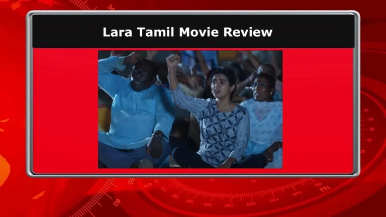 Lara Tamil Movie Review Moviesda